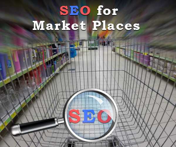 SEO for Market Places and Related Sales Approach