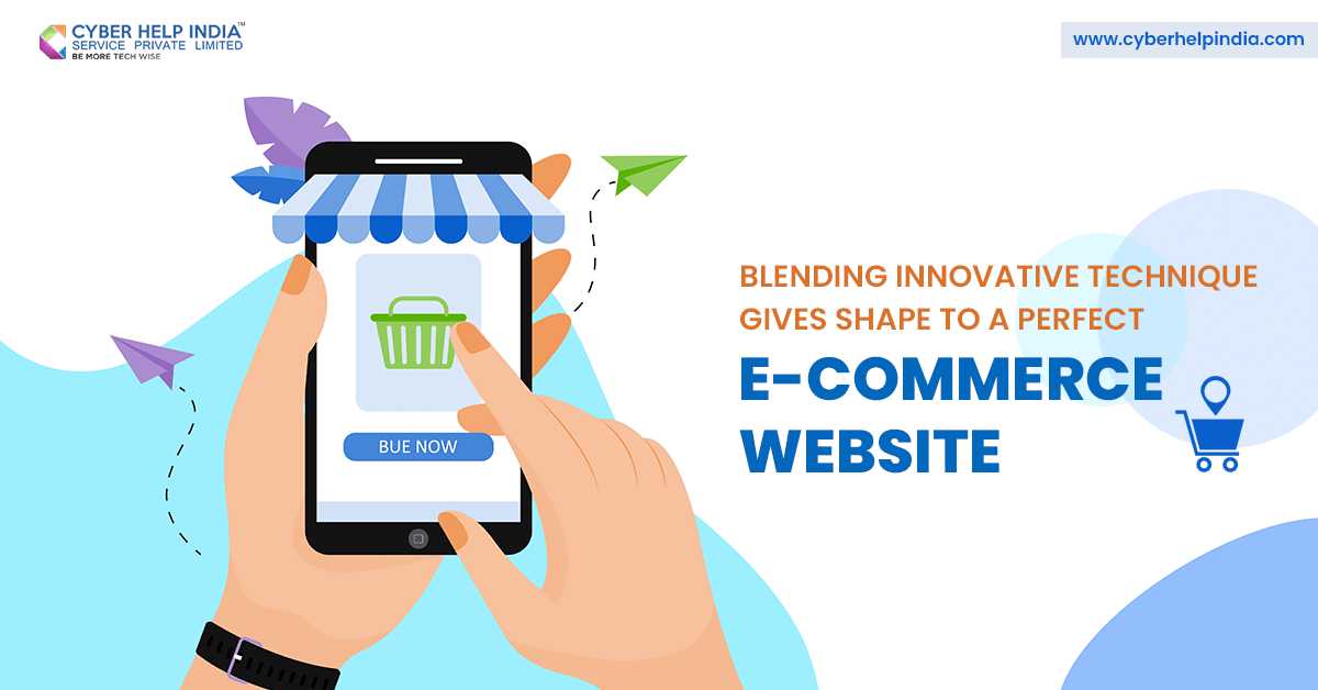 Blending Innovative Technique Gives Shape To a Perfect E-Commerce Website