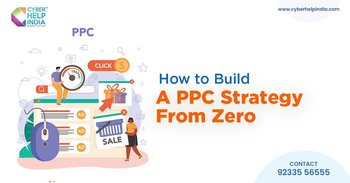 How to build a PPC strategy from zero?