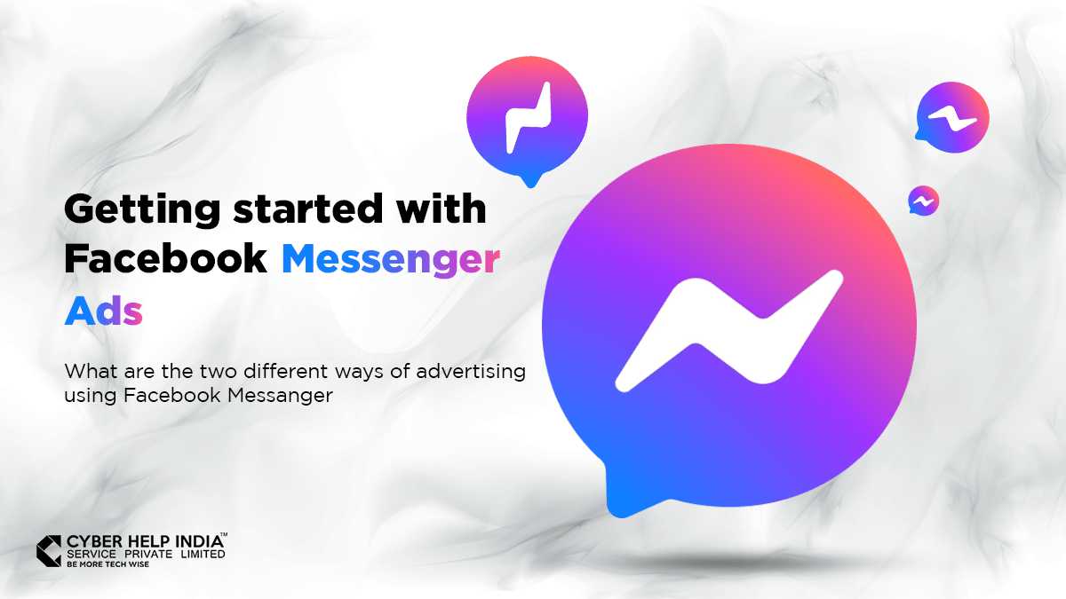 Getting Started With Facebook Messenger Ads