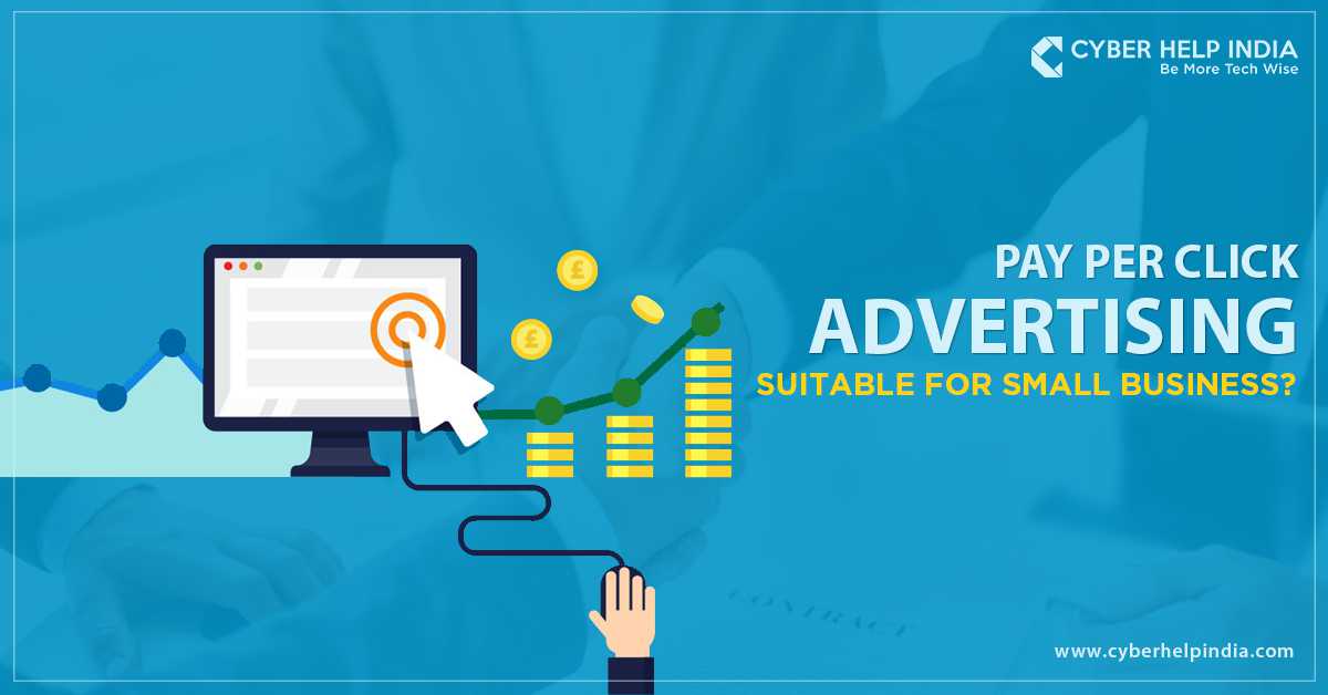 Pay Per Click Advertising Suitable For Small Business?