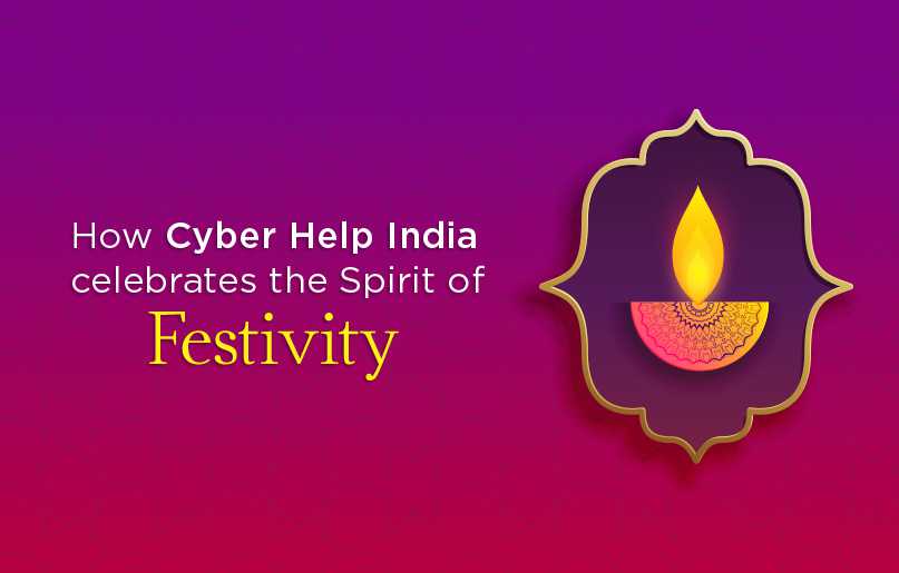 How Cyber Help India celebrates the Spirit of Festivity