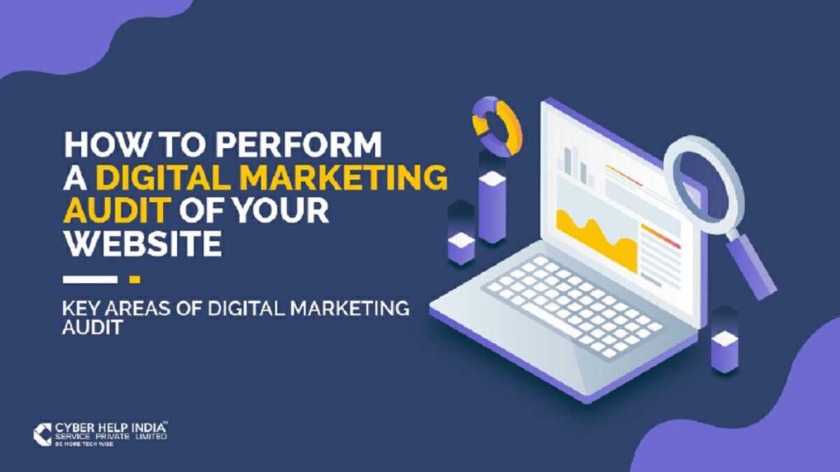 How to Perform a Digital Marketing Audit of Your Website