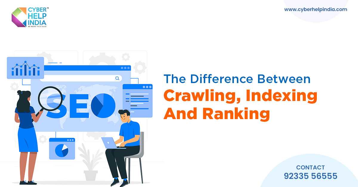 The difference between crawling, indexing and ranking