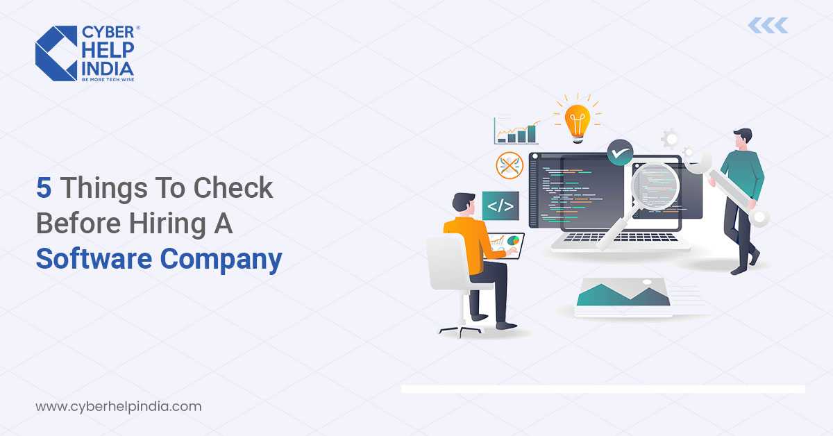 5 Things To Check Before Hiring Software Company