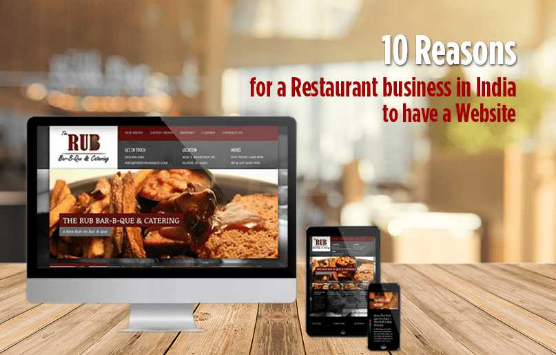 10 Reasons for a Restaurant business in India to Have a Website