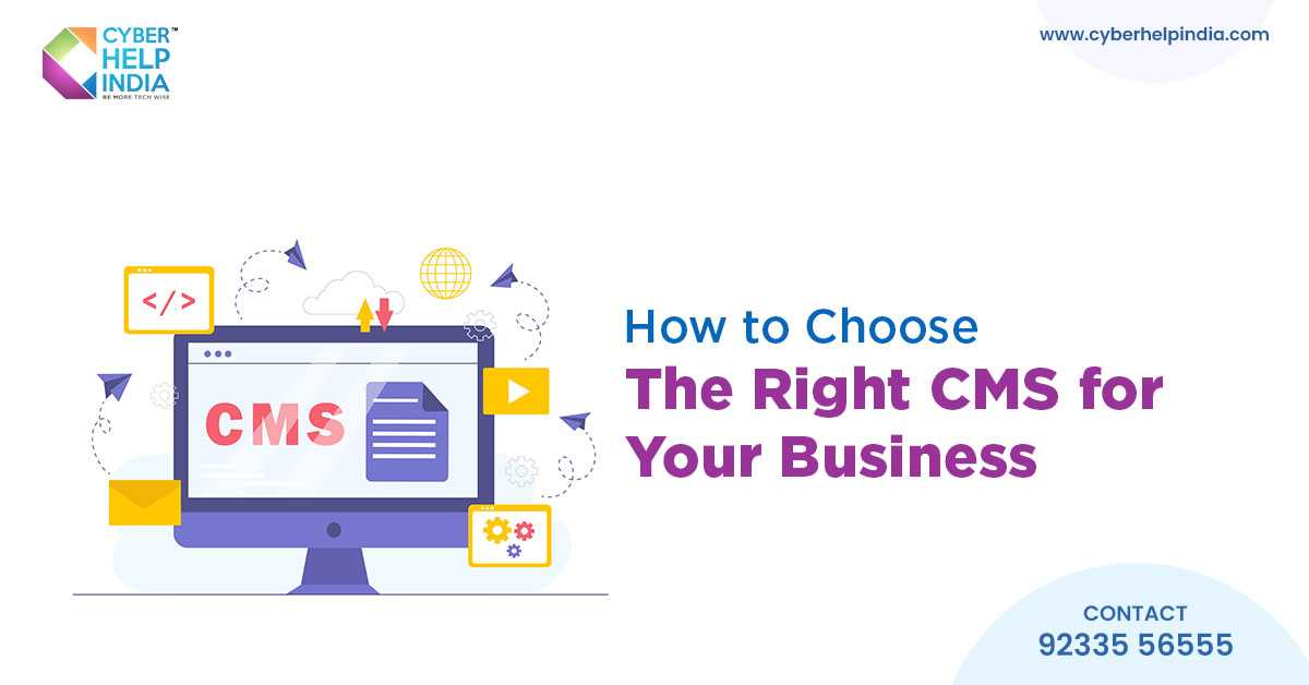 How to choose the right cms for your business