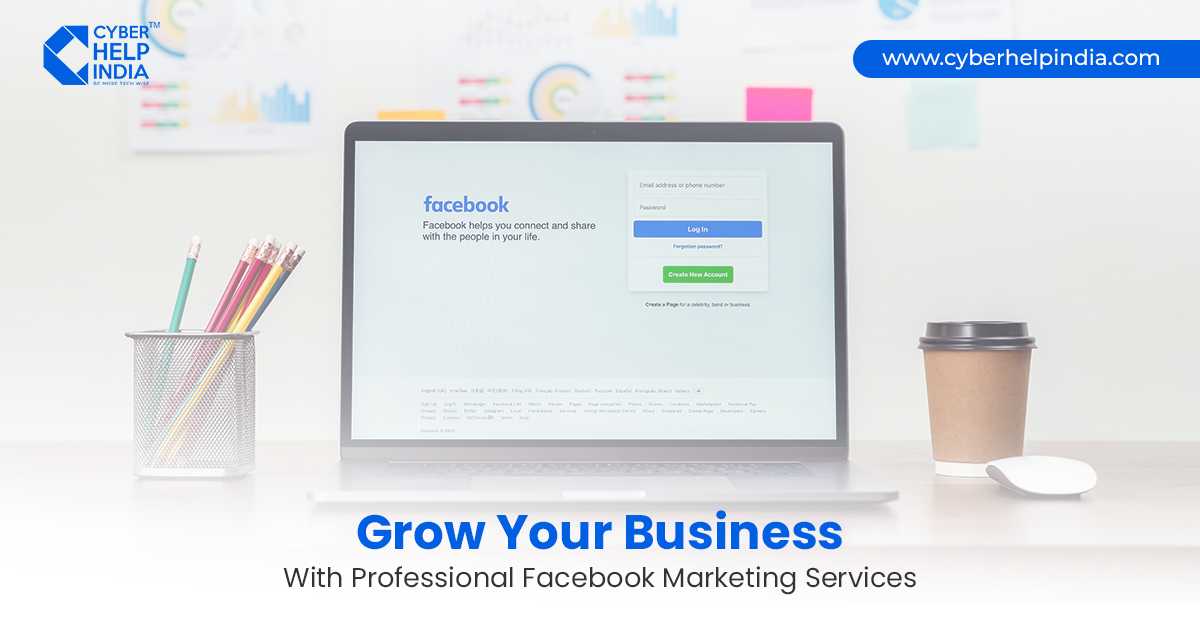 Grow Your Business With Professional Facebook Marketing Services