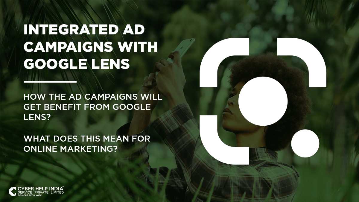 Integrated Ad Campaigns With Google Lens