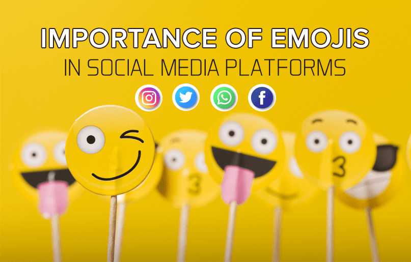 Importance of Emojis in Social Media Platforms
