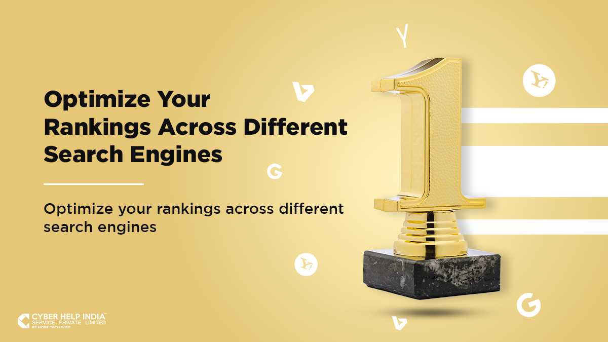 Optimize Your Rankings Across Different Search Engines