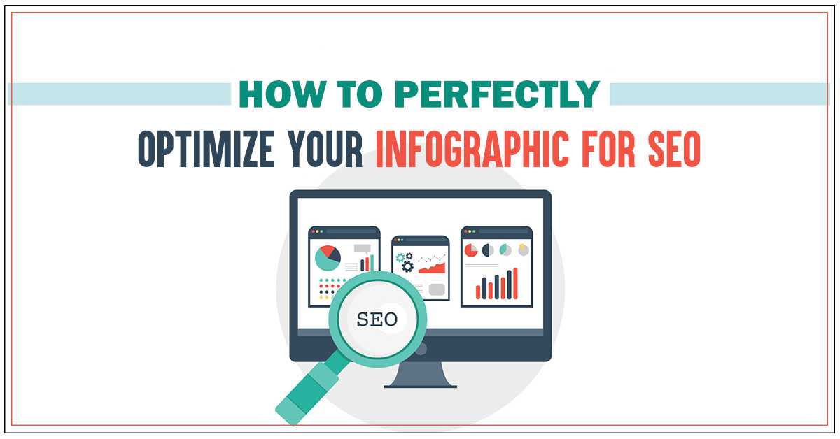 How to Perfectly Optimize Your Infographic for SEO