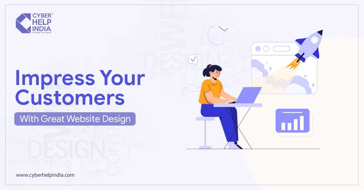Impress Your Customers With Great Website Design