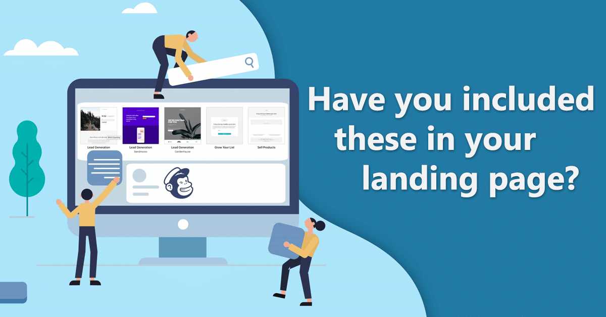 Have You Included These in Your Landing Page?