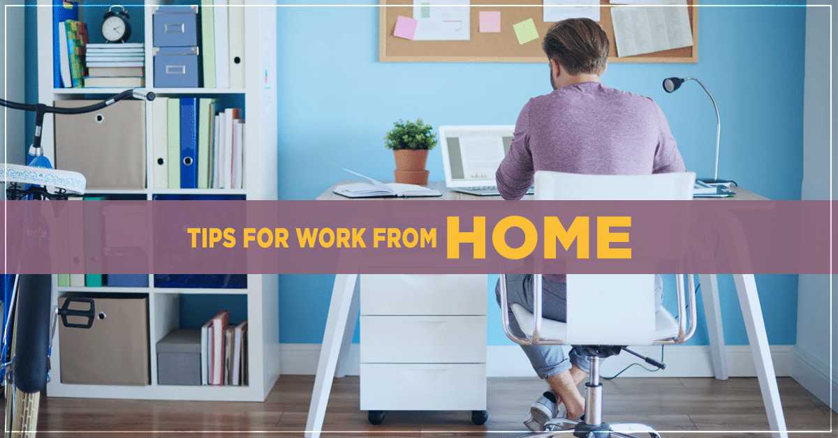 Tips for Work From Home